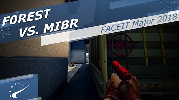 f0rest vs. MIBR - FACEIT Major 2018