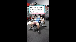 HOW I SET UP for the INCLINE DUMBBELL BENCH PRESS‼  Schaum Fitness