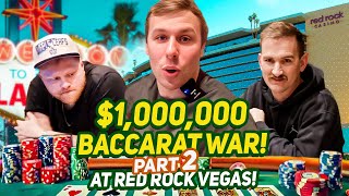 (NEW) Xposed's $1,000,000 IRL High Stakes Baccarat War at Red Rock Vegas! Part 2