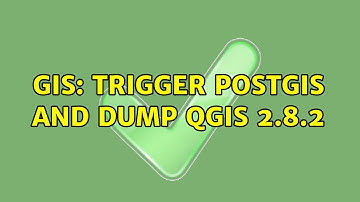 GIS: trigger postgis and dump qgis 2.8.2