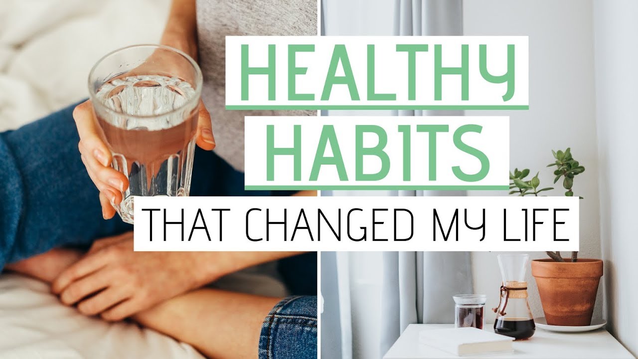 HEALTHY HABITS that changed my life » Simple minimalist self care routines HEALTHY HABITS that changed my life » Simple minimalist self care routines