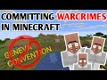 Committing WAR CRIMES in Minecraft | War Crimes portrayed by Minecraft | Part 1