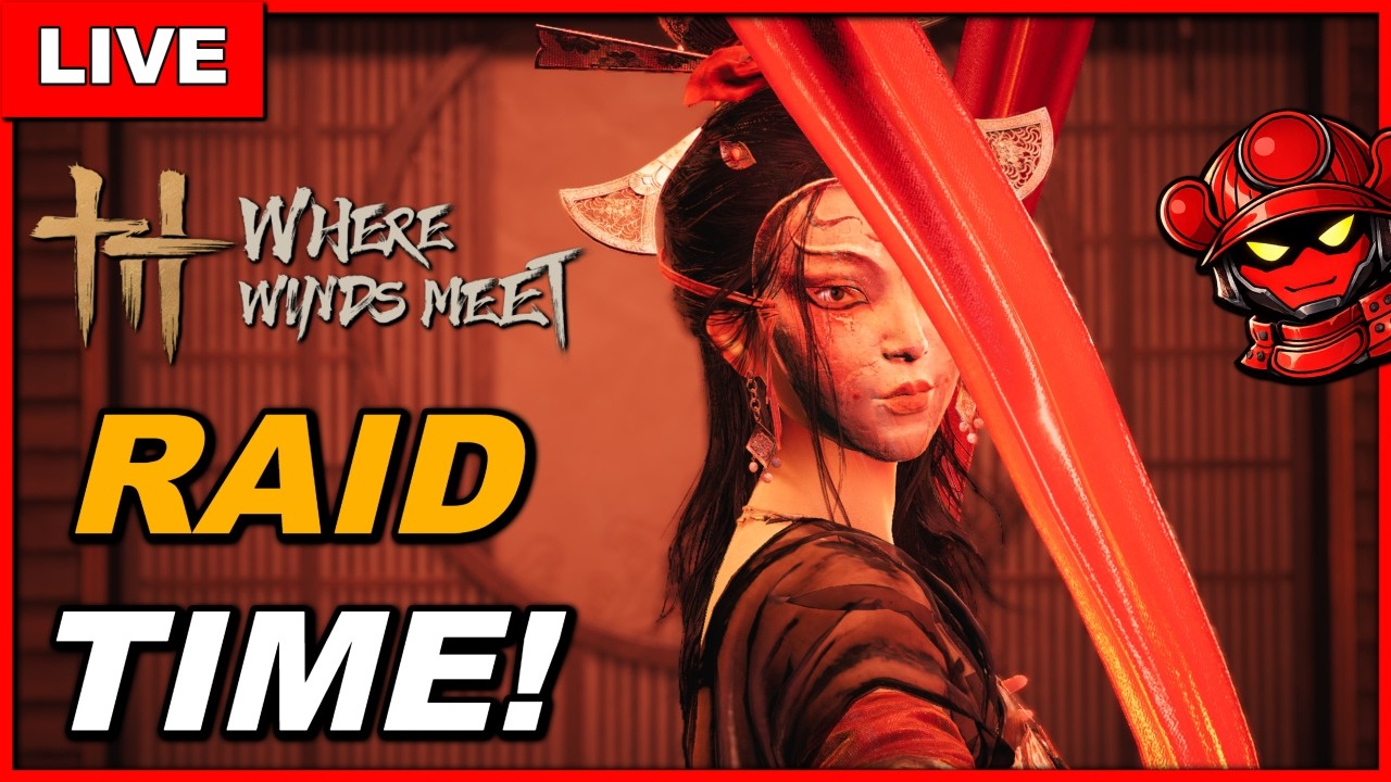 🔴 Where Winds Meet LIVE: Guild Raids + Solo World Lv12 Push