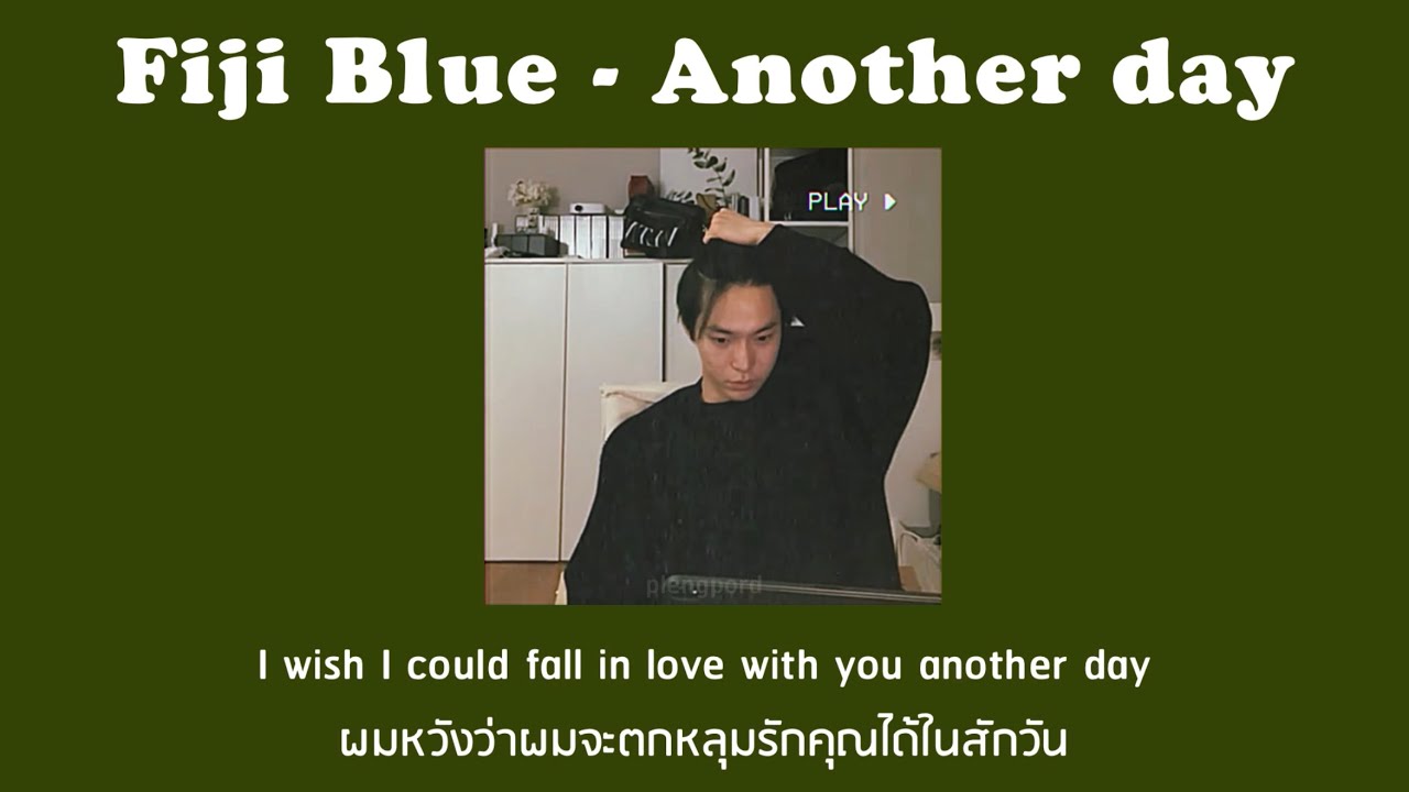 [ THAISUB | แปลเพลง ]  Another day - Fiji Blue