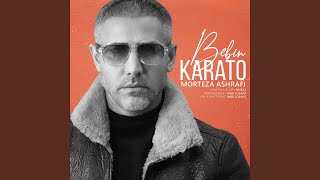 Bebin Karato - Morteza Ashrafi