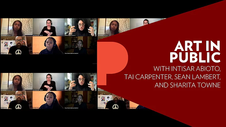 ART IN PUBLIC with Intisar Abioto, Tai Carpenter, ...
