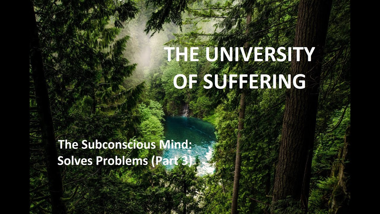 The Subconscious Mind: Solves Problems (Part 3) - YouTube