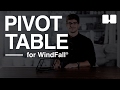PivotTable for WindFall, Assembly & Installation