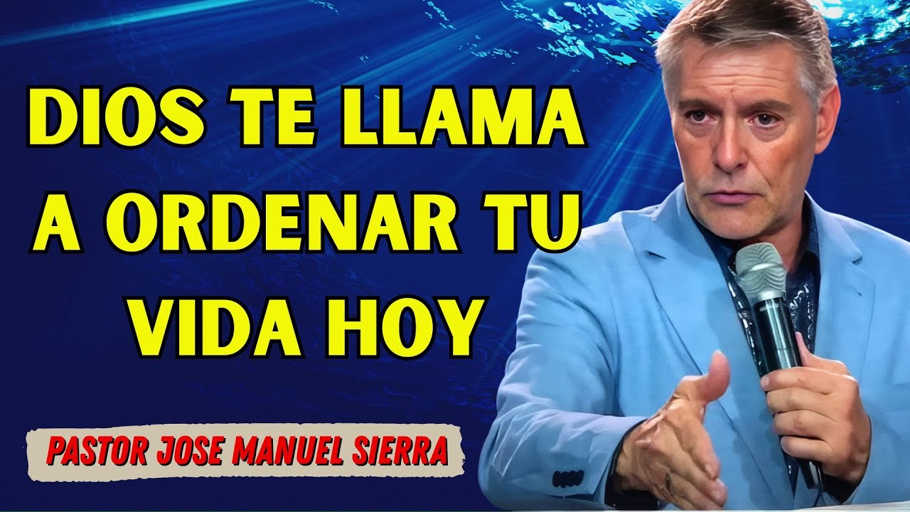 Pastor José Manuel Sierra - Cuando Dios Llama: Aprender A Vivir En Su Orden Perfecto