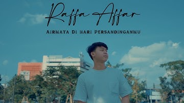 Raffa Affar - Airmata Di Hari Persandinganmu (Official Music Video)