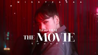 LILI's FILM [The Movie] - TEASER