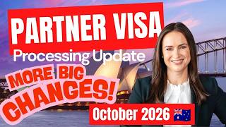 Information October 2026 Visa Update and CHANGES | Partner Visa Processing | Subclass 820/801, 309/100 300 Update
