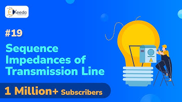 Sequence Impedances of Transmission Line - Symmetrical Components - Power System 2