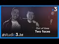 Studio3 le groupe two faces chante out of time