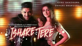 Ishare Tere Song | Guru Randhawa | Dhvani Bhanushali #isharetere #gururandhawa #dhvanibhanushali screenshot 5