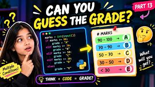 Python Program to Find Grade Based on Marks 🎓 | If, Elif & Else | Part 13 #Python