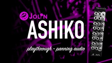 Jolin ASHIKO / quad channel dc coupled panner / CV panning and more