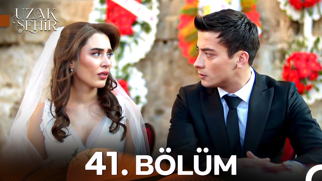 Uzak Şehir 41. Bölüm