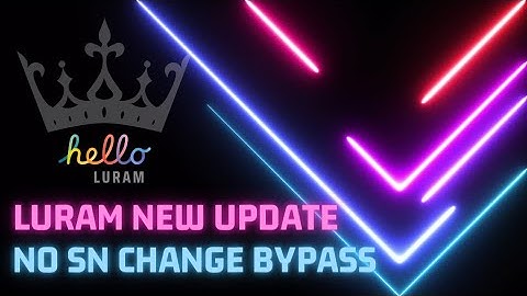 LURAM NEW UPDATE WINDOWS - NO SN CHANGE BYPASS NOW ADDED AND INTEGRATED TO LURAM 6.7 NOW LURAM 6.8
