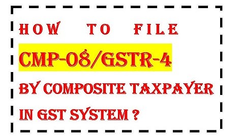 How composition taxpayer can file return | CMP-08 | How GST CMP-08 can be filed | #gst #gstn