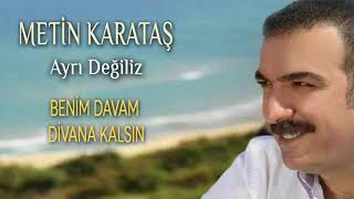 Metin Karataş - Benim Davam Divana Kalsın Resimi