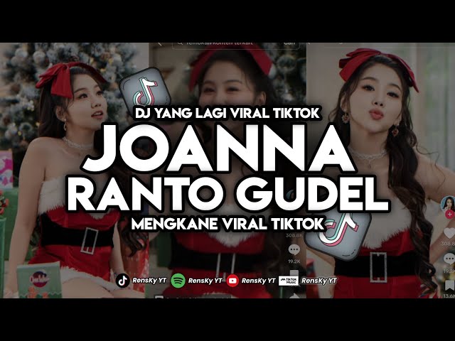 DJ JOANNA X RANTO GUDEL EPAM ESTETOD VIRAL‼️ DJ TIKTOK TERBARU 2023‼️ class=