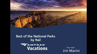 Best of the National Parks by Rail