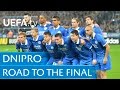 Highlights: Dnipro’s run to the final