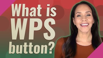 What is WPS button?