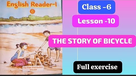 English Reader class 6 । LESSON-10 THE STORY OF BICYCLE। Question Answer ।Full exercise । #upboard