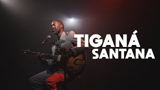 Tiganá Santana: TOCA! na Mão