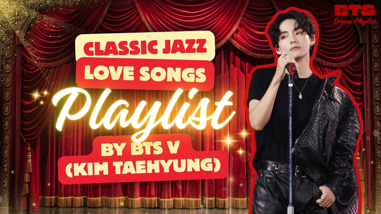 Classic Love Songs Playlist by BTS V 김태형 (Kim Taehyung) | Lullabies & Late Nights | Fan-made Music