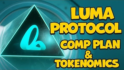 Luma Protocol | POWERFUL Daily Passive Comp Plan & Tokenomics