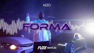 Kizo  -  FORMA (FUZE BOOTLEG) 2021