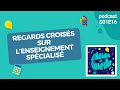 S01e16 regards croiss sur lenseignement spcialis