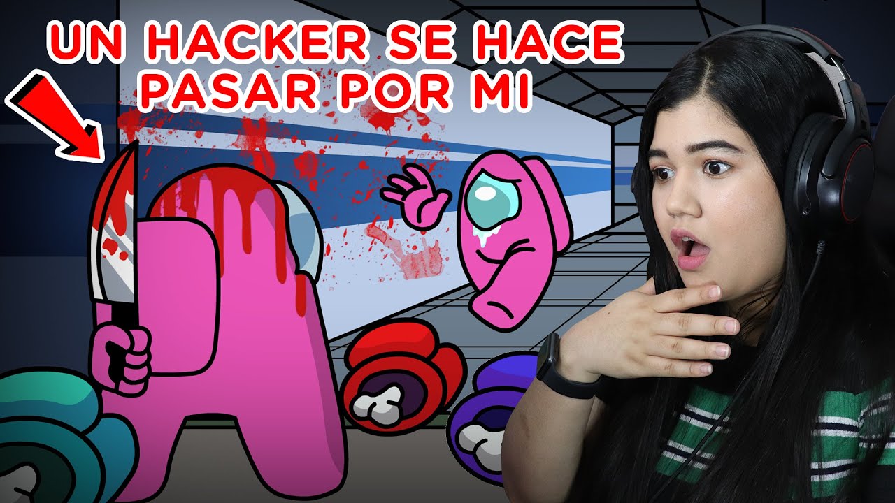 NO JUEGUES AMONG US A LAS 3:00 AM 😰😨 | UN H4CKER SE HACE PASAR POR MI | ADRIANA SFEIR