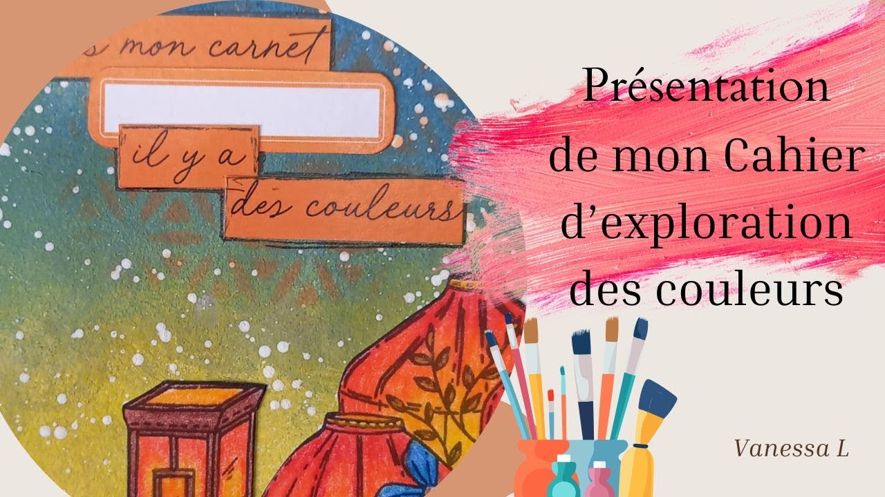 Présentation de mon cahier d'exploration des couleurs - Partie 1 - du rouge au violet 🎨