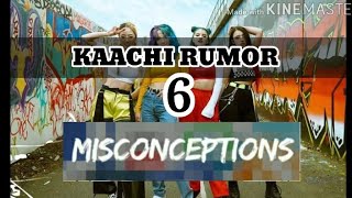 KAACHI -Rumors 6 MISCONCEPTIONS feat. My own opinion about their group (Last Kaachi video I make)