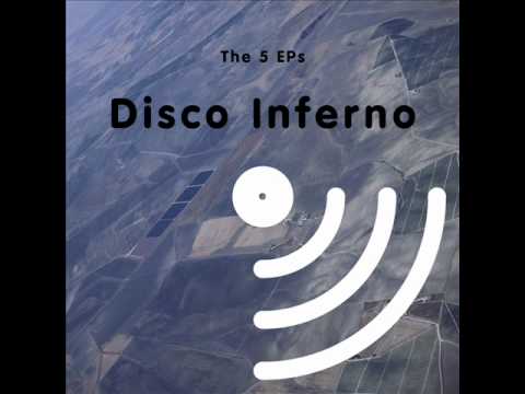 Disco Inferno — Disco Inferno - The 5 EPs - A Night On The Tiles
