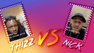 Thizzkid Vs Nick Instagrampacking