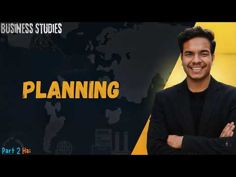 Class 12 BST Chapter 4 | Planning | Part 2 | CBSE Boards | Ranjan Sharma