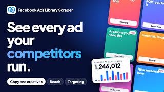 Facebook Ads Library Scraper: See Every Ad Your Competitors Run (Reach, Targeting, Creatives)