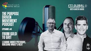 From Gold to Grit: Leading Under Pressure, Building What’s Next with Gareth Baber