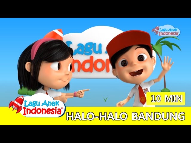 Lagu Anak Anak - Halo Halo Bandung - Nursery Rhymes - أغنية إلزامية class=