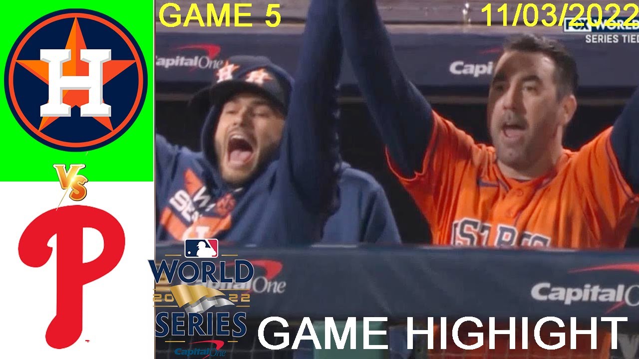 Houston Astros vs Phillies [World series] GAME 5 (11/03/22) - MLB Highlights | MLB Finals 2022