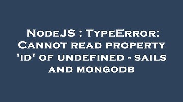 NodeJS : TypeError: Cannot read property 
