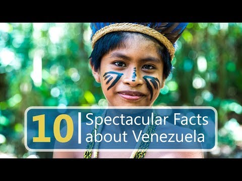 10 Spectacular Facts about Venezuela
