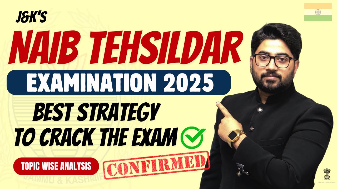 Naib Tehsildar Exam 2025 | Best Strategy to Crack J&K Govt's Latest Recruitment #naibtehsildar #jk