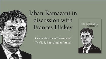 T. S. Eliot Studies Annual, vol 4 Clip: Jahan Ramazani in discussion with Frances Dickey