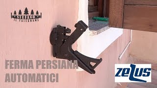 FERMA PERSIANA AUTOMATICI : come installarli e come funzionano. 